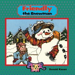 Friendly the Snowman (fixed-layout eBook, ePUB) - Kasen, Donald