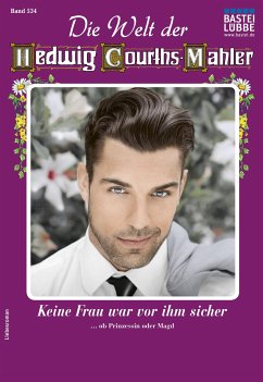 Die Welt der Hedwig Courths-Mahler 534 (eBook, ePUB) - Weber, Karin