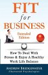 Fit For Business - Extended Edition:... - Bild 1