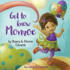 Get to know Monroe - Edwards, Monroe; Edwards, Sheena