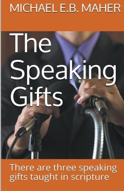 The Speaking Gifts - Maher, Michael E. B.