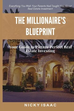 The Millionaires Blueprint - Isaac, Nicky