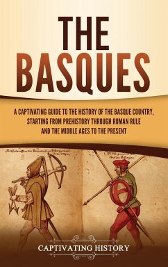 The Basques - History, Captivating