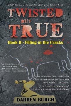 Twisted But True - Burch, Darren