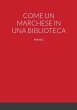 COME UN MARCHESE IN UNA BIBLIOTECA - Bild 1