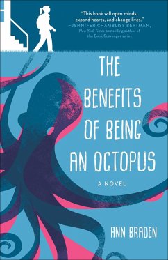 The Benefits of Being an Octopus - Braden, Ann