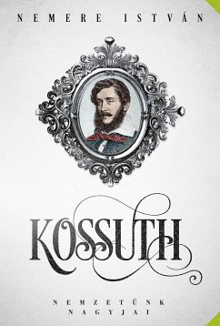 Kossuth (eBook, ePUB) - Nemere, István