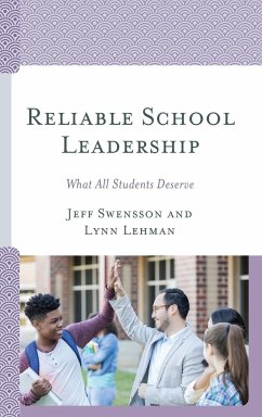 Reliable School Leadership - Swensson, Jeff; Lehman, Lynn