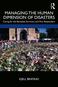 Managing the Human Dimension of Disasters - Brataas, Kjell