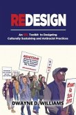 Redesign: An SEL Toolkit to Designing Culturally Sustaining and Antiracist Practices