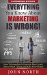 Everything You Know About Marketing Is... - Bild 1