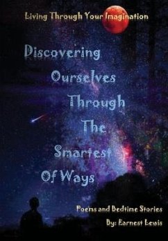 Discovering Ourselves Through The Smartest of Ways - Lewis, Earnest
