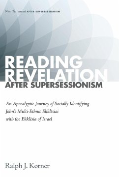 Reading Revelation After Supersessionism - Korner, Ralph J.