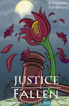 Justice Fallen - Fernandez Jr, Jose