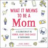 What It Means to Be a Mom - Bild 1
