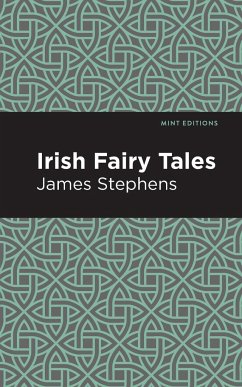 Irish Fairy Tales - Stephens, James