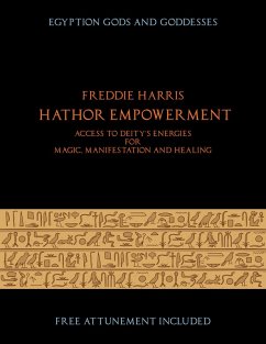 Hathor Empowerment (Egyptian Gods and Goddesses, #4) (eBook, ePUB) - Harris, Freddie