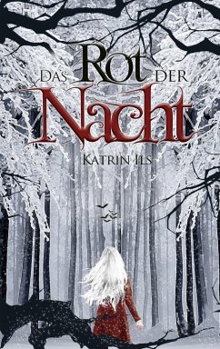 Das Rot der Nacht (eBook, ePUB) - Ils, Katrin