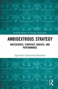 Ambidextrous Strategy - Zakrzewska-Bielawska, Agnieszka