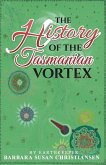 The History Of The Tasmanian Vortex