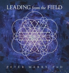 Leading from the Field - Merry, Peter
