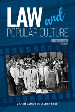 Law and Popular Culture - Asimow, Michael; Silbey, Jessica