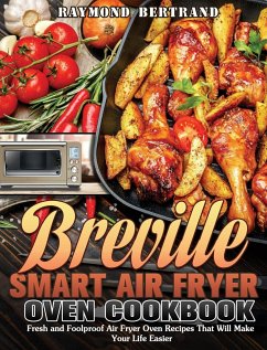 Breville Smart Air Fryer Oven Cookbook - Bertrand, Raymond