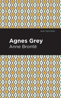 Agnes Grey - Bronte, Anne