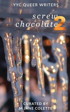 Screw Chocolate 2 - Colette, M. Jane; Pringle, Leslie