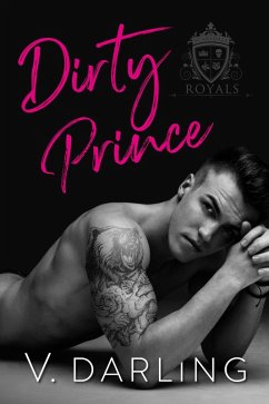 Cover Dirty Prince (Scarsdale Royals, #1) (eBook, ePUB)