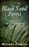 Black Sand Forest (Out of the Cloud, #1) (eBook, ePUB)