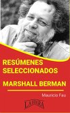Resúmenes Seleccionados: Marshall Berman (eBook, ePUB)