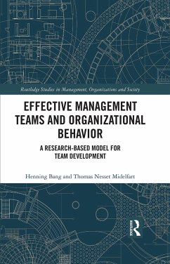 Effective Management Teams and Organizational Behavior - Bang, Henning; Nesset Midelfart, Thomas