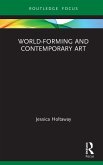 World-Forming and Contemporary Art