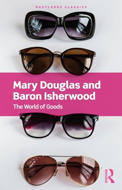 The World of Goods - Douglas, Mary; Isherwood, Baron