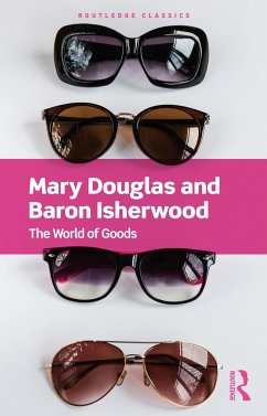 The World of Goods - Douglas, Mary;Isherwood, Baron