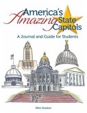 America's Amazing State Capitols: A Journal and Guide for Students
