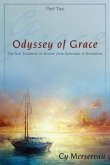 Odyssey of Grace: The New Testament in Review, from Ephesians to Revelation