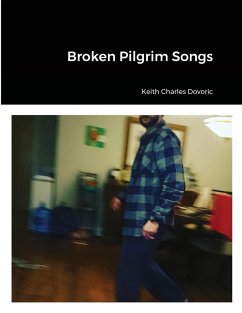 Broken Pilgrim Songs - Dovoric, Keith