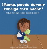 ¿Mamá, puedo dormir contigo esta noche?