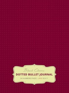 Large 8.5 x 11 Dotted Bullet Journal (Red Wine #20) Hardcover - 245 Numbered Pages - Blank Classic