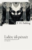 Lidérc üli pénzét (eBook, ePUB)