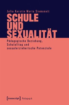 Schule und Sexualität (eBook, PDF) - Siemoneit, Julia Kerstin Maria