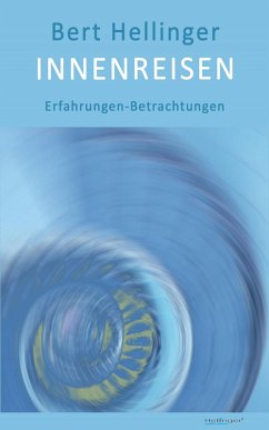 Innenreisen (eBook, ePUB) - Hellinger, Bert