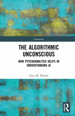 The Algorithmic Unconscious - Possati, Luca M