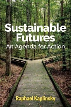 Sustainable Futures - Kaplinsky, Raphael (University of Sussex)