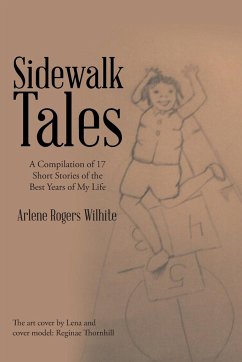 Sidewalk Tales - Rogers Wilhite, Arlene