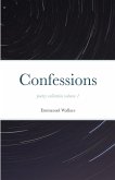 Confessions poetry collection volume 1