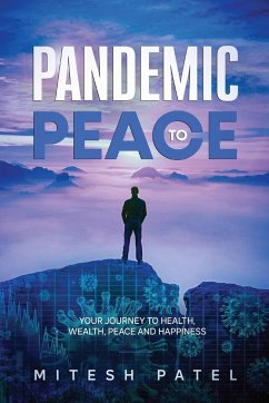 Pandemic to Peace - Patel, Mitesh