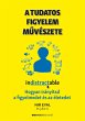 A tudatos figyelem muvészete (eBook,... - Bild 1